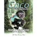 Coco and Friends: The Story of a Capuchin Monkey and His Adventures