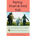 Raising Smart and Kind Kids