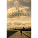 The Clayfields: A Novel in Stories
