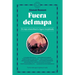 Fuera del Mapa. Un Viaje Extraordinario a Lugares Inexplorados / Beyond the Map: Unruly Enclaves, Ghostly Places, Emerging Lands and Our Search for Ne