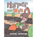 Harper Can't Wait: Lessons from the Garden-Patience