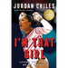 I'm That Girl: Living the Power of My Dreams