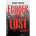 Echoes of the Lost: A Mystery