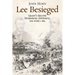 Lee Besieged: Grant's Second Petersburg Offensive, June 18-July 1, 1864