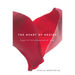 The Heart of Desire: Keys to the Pleasures of Love