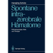 Spontane Intrazerebrale Hämatome: Pathophysiologie, Klinik Und Therapie