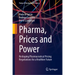Pharma, Prices and Power: Reshaping Pharmaceutical Pricing Negotiations for a Healthier Future
