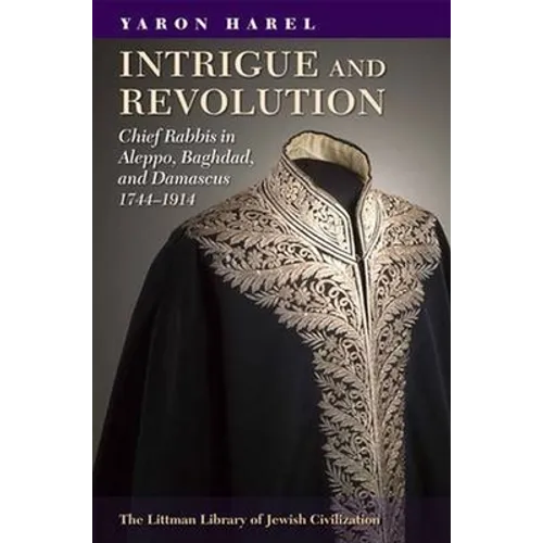 Intrigue and Revolution - Hardcover