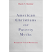 American Christians and Poverty Myths: Beyond the Veil of Meritocracy