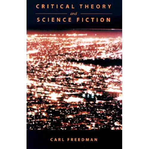 Critical Theory and Science Fiction