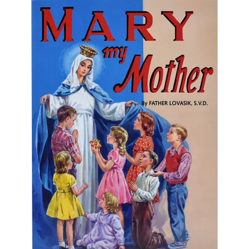 Mary My Mother - Paperback