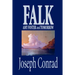 Falk, Amy Foster and Tomorrow by Joseph Conrad, Fiction, Classics