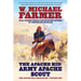 The Apache Kid: Army Apache Scout