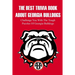 The Best Trivia Book About Georgia Bulldogs Challenge You With The Tough Puzzles Of Georgia Bulldogs: Adult Trivia Books