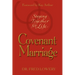 Covenant Marriage: Staying Together for Life