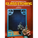 Glass Etching: 46 Full-Size Patterns with Complete Instructions