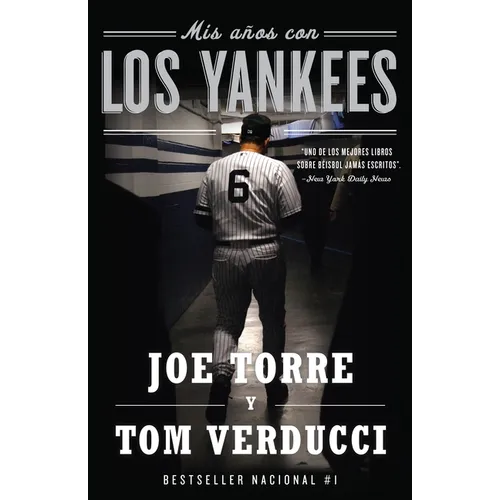 Mis años con los Yankees / The Yankee Years = My Years with the Yankees