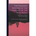 The Pleasant Historie of the Conquest of the West India,: Now Called New Spaine. Atchieued by the Most Woorthie Prince Hernando Cortes ...