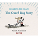 Breaking the Chain: The Guard Dog Story