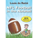NFL Football in the Nutshell: (Written by the Nut)