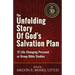 The Unfolding Story of God's Salvation Plan: 12 Life-Changing Personal or Group Studies