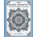Sacred Geometry: The Art of Mindful Coloring