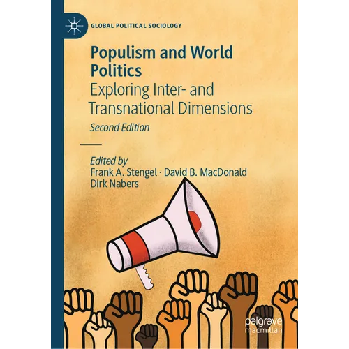 Populism and World Politics: Exploring Inter- And Transnational Dimensions