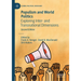 Populism and World Politics: Exploring Inter- And Transnational Dimensions