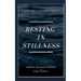 Resting in Stillness