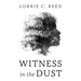 Witness in the Dust