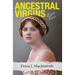 Ancestral Virgins: Part Two