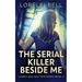 The Serial Killer Beside Me