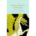 Dragons, Wyverns and Serpents