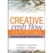 Creative Cash Flow Reporting: Uncovering Sustainable Financial Performance