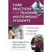 Core Practices for Teaching Multilingual Students: Humanizing Pedagogies for Equity