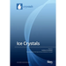 Ice Crystals