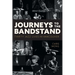 Journeys to the Bandstand: Thirty Jazz Lives in Vancouver