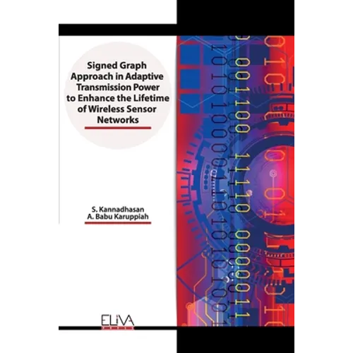 Signed Graph Approach in Adaptive Transmission Power to Enhance the Lifetime of Wireless Sensor Networks