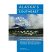 Alaska's Southeast: Touring The Inside Passage