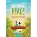 We Can Be Peace: Helping children and their families work towards a peaceful world