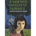 A New and Different Summer