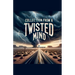 Collection from a Twisted Mind