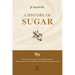 A History of Sugar
