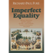 Imperfect Equality: African Americans and the Confines of White Ideology in Post-Emancipation Maryland.