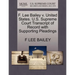 F. Lee Bailey V. United States. U.S. Supreme Court Transcript of Record with Supporting Pleadings