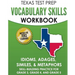 TEXAS TEST PREP Vocabulary Skills Workbook Idioms, Adages, Similes, & Metaphors: Skill-Building Practice for Grade 3, Grade 4, and Grade 5