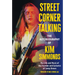Street Corner Talking, the Autobiography of Kim Simmonds: The Life and Music of the Founder and Guitarist of Savoy Brown