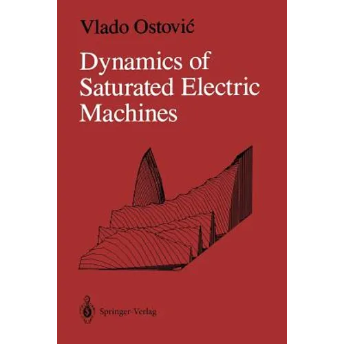 Dynamics of Saturated Electric Machines