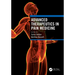 Advanced Therapeutics in Pain Medicine