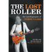The Lost Roller: The Autobiography of Nobby Clark
